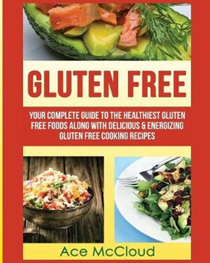 Gluten Free, MCCLOUD,  Ace - Paperback - 9781640481572