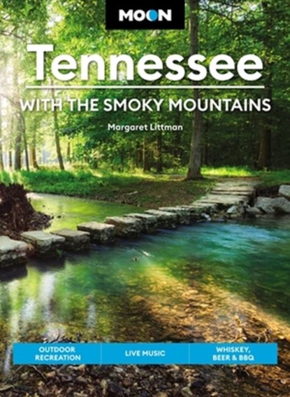 Moon Tennessee: With the Smoky Mountains (Ninth Edition), Margaret Littman - Paperback - 9781640496491