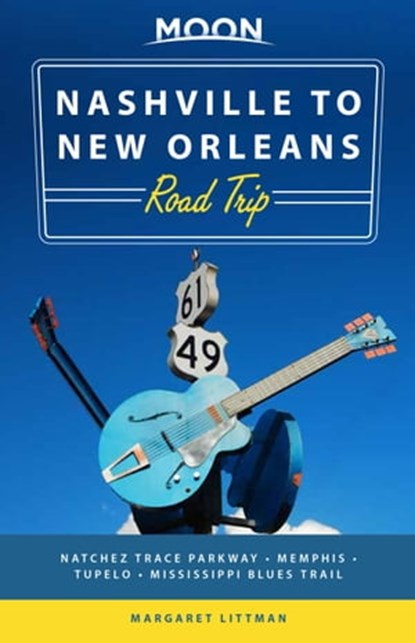 Moon Nashville to New Orleans Road Trip, Margaret Littman - Ebook - 9781640499256