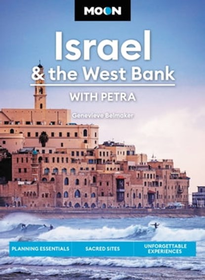 Moon Israel & the West Bank: With Petra, Genevieve Belmaker - Ebook - 9781640499553