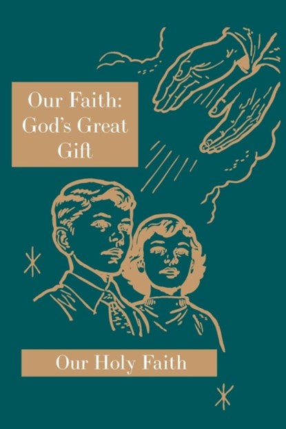 Our Faith, Sister Mary Eligia ; Sister Marie Corona ; Sister Mary Carolyn - Paperback - 9781640510067