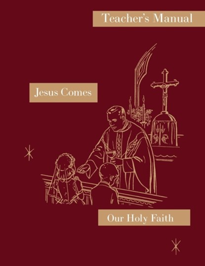 Jesus Comes, Sister Mary Naomi ; Sister Mary Florentine - Paperback - 9781640510166