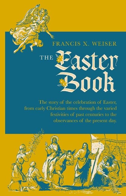The Easter Book, Francis X Weiser - Paperback - 9781640510555