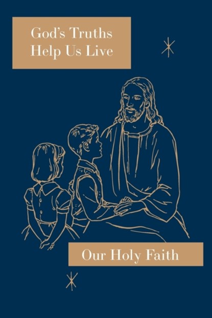 God's Truths Help Us Live, Sister Mary Ronald ; Sister Mary Marcella ; Sister Mary Roselyn - Paperback - 9781640510913
