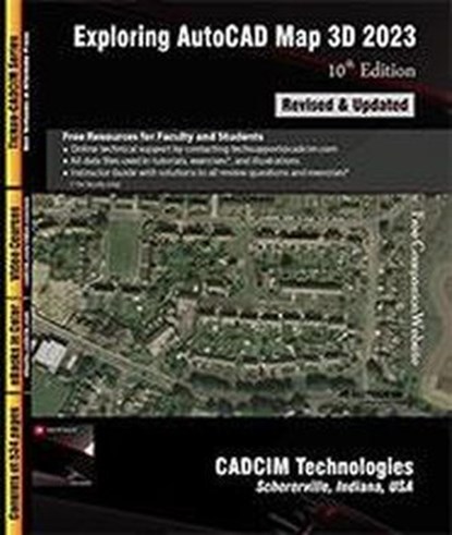 Exploring AutoCAD Map 3D 2023, 10th Edition, Sham Tickoo - Ebook - 9781640571693