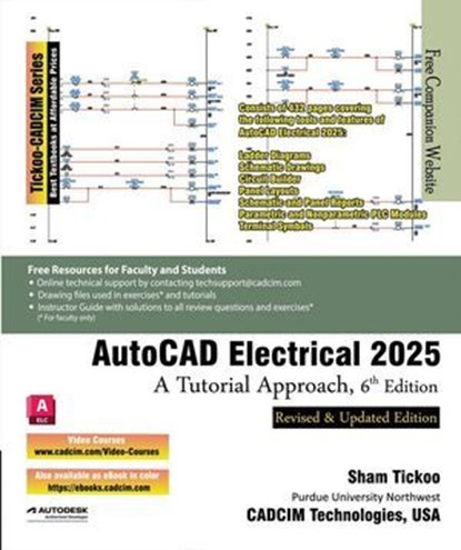 AutoCAD Electrical 2025: A Tutorial Approach, 6th Edition, Sham Tickoo - Ebook - 9781640572683