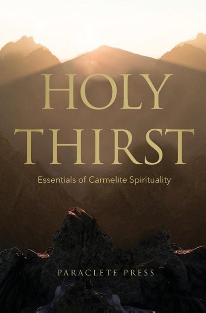 Holy Thirst, Editors at Paraclete Press - Paperback - 9781640602045