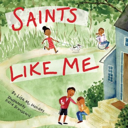 Saints Like Me -- Toddler Edition, Lisa M. Hendey - Gebonden - 9781640607606