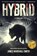 Hybrid: A Thriller, SMITH,  James Marshall - Paperback - 9781640620216