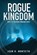 Rogue Kingdom, MONTEITH,  John R. - Paperback - 9781640620322