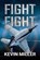 Fight Fight, Kevin Miller - Paperback - 9781640620599
