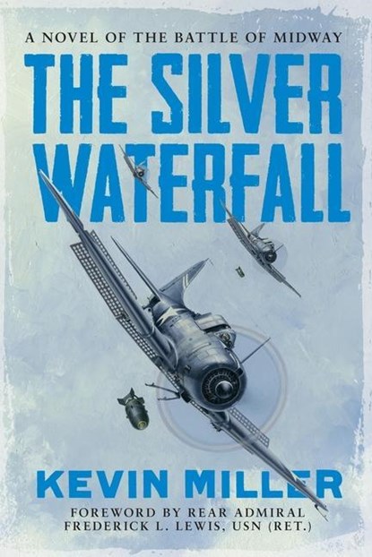 The Silver Waterfall, Kevin Miller - Paperback - 9781640621152