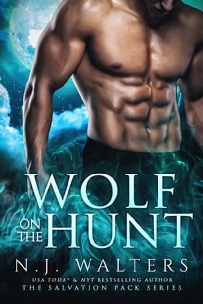 Wolf on the Hunt, N.J. Walters - Ebook - 9781640630222