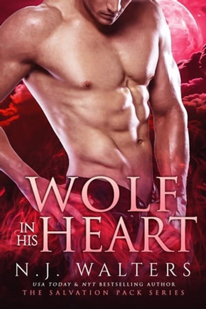 Wolf in his Heart, N.J. Walters - Ebook - 9781640630246