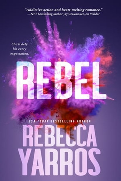 Rebel, Rebecca Yarros - Ebook - 9781640631427