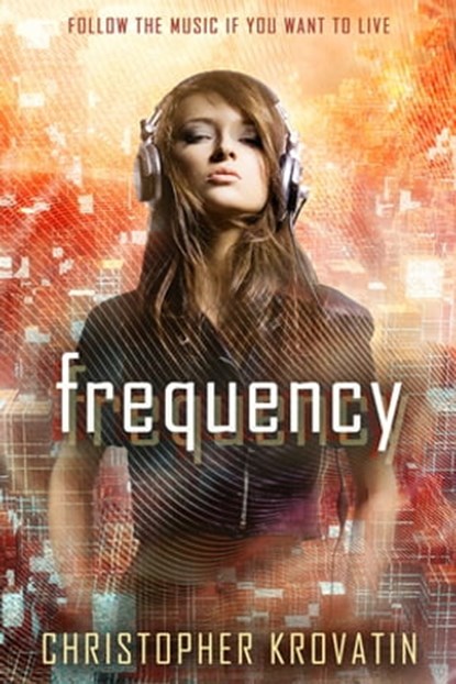 Frequency, Christopher Krovatin - Ebook - 9781640631823