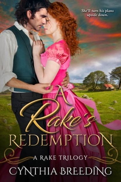 A Rake's Redemption, Cynthia Breeding - Ebook - 9781640632462
