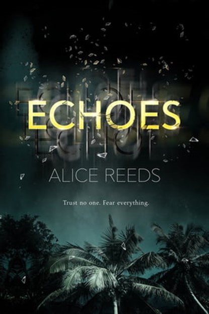 Echoes, Alice Reeds - Ebook - 9781640632486