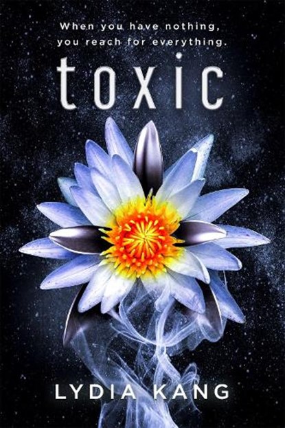 Toxic, KANG,  Lydia - Paperback - 9781640634244