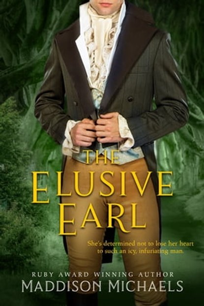 The Elusive Earl, Maddison Michaels - Ebook - 9781640636200
