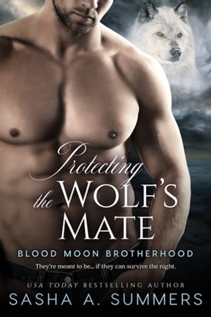 Protecting the Wolf's Mate, Sasha Summers - Ebook - 9781640637092