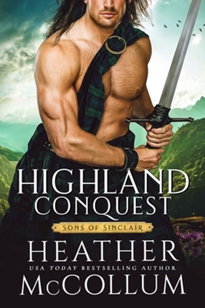 Highland Conquest, MCCOLLUM,  Heather - Paperback - 9781640637474