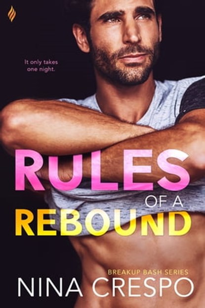 Rules of a Rebound, Nina Crespo - Ebook - 9781640637832