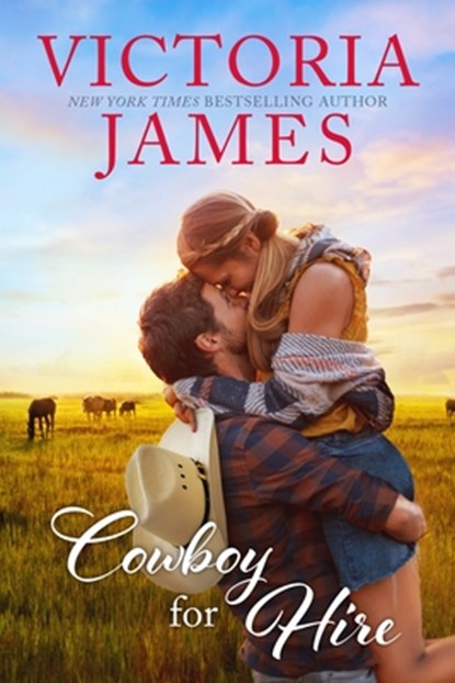 Cowboy for Hire, Victoria James - Paperback - 9781640638211