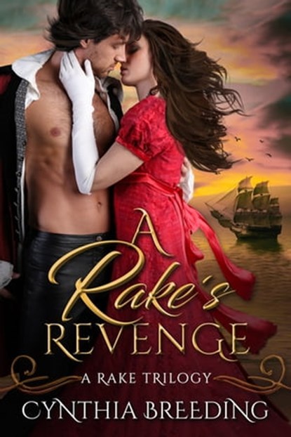 A Rake's Revenge, Cynthia Breeding - Ebook - 9781640638341