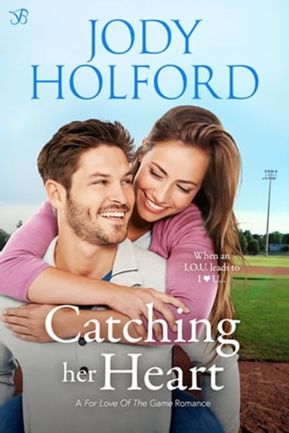 Catching Her Heart, Jody Holford - Ebook - 9781640638600