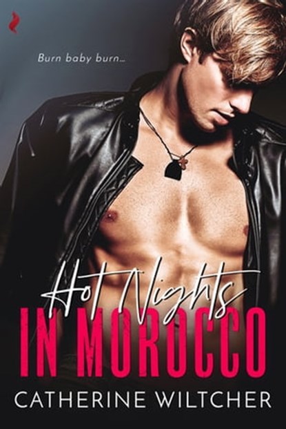 Hot Nights in Morocco, Catherine Wiltcher - Ebook - 9781640638877