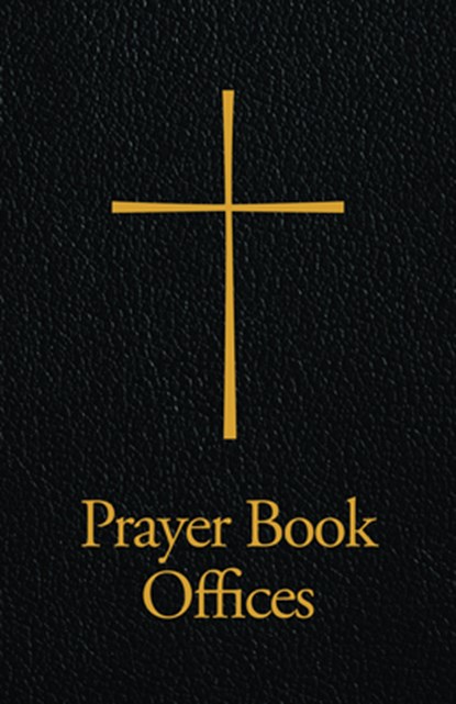 Prayer Book Offices, Church Publishing - Gebonden - 9781640652071