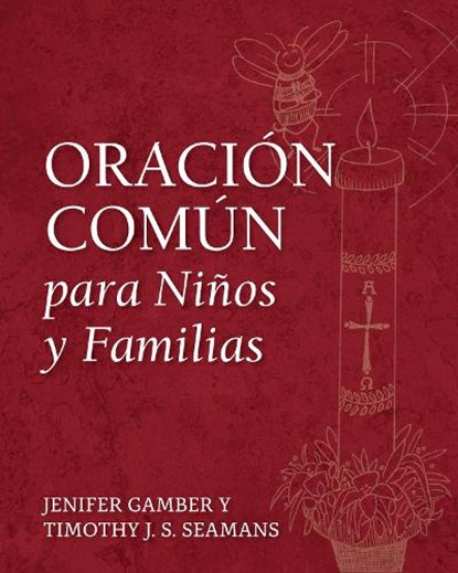Oracin Comn para Nios y Familias, Jenifer Gamber ; Timothy J. S. Seamans - Paperback - 9781640653399