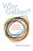 Why Gather?, Martha Tatarnic - Paperback - 9781640655515