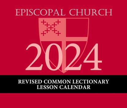 2024 Episcopal Church Revised Common Lectionary Lesson Calendar, Church Publishing Incorporated - Paperback - 9781640656147
