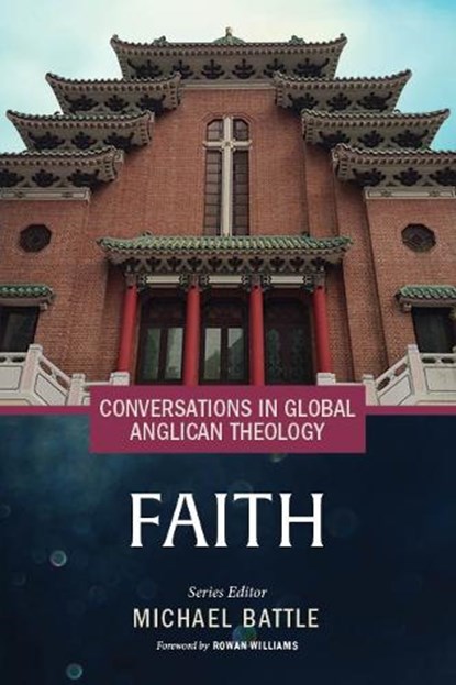 Conversations in Global Anglican Theology, Michael Battle - Paperback - 9781640657427