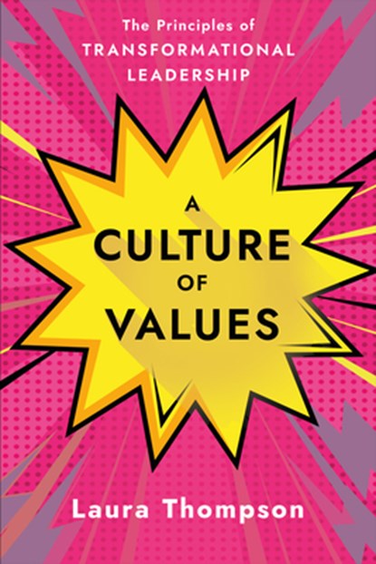 Culture of Values, Laura Thompson - Gebonden - 9781640658172