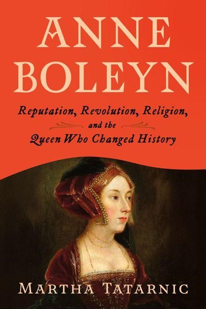 Anne Boleyn, Martha Tatarnic - Gebonden - 9781640658592