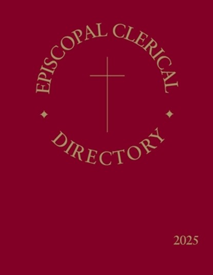 Episcopal Clerical Directory 2025, Church Publishing Incorporated - Paperback - 9781640658622