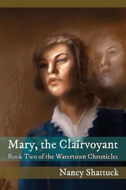 Mary, The Clairvoyant, SHATTUCK,  Nancy - Paperback - 9781640661141