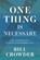 One Thing Is Necessary, Bill Crowder - Paperback - 9781640701670