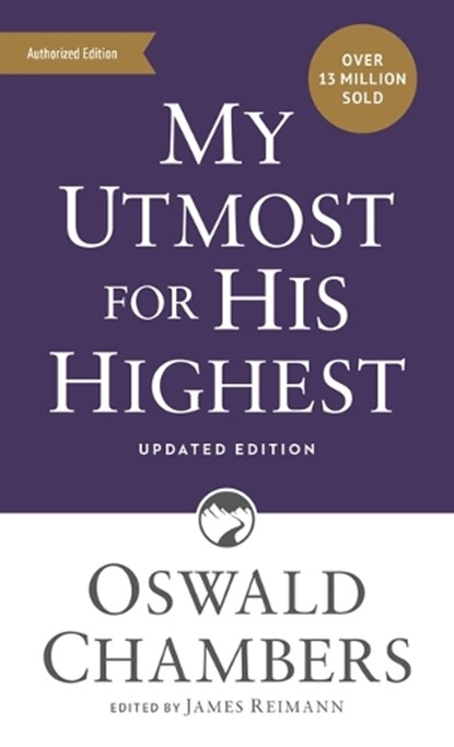 Chambers, O: My Utmost for His Highest, Oswald Chambers - Paperback - 9781640702240