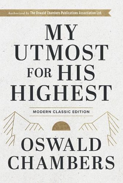 My Utmost for His Highest, Oswald Chambers - Gebonden - 9781640702554