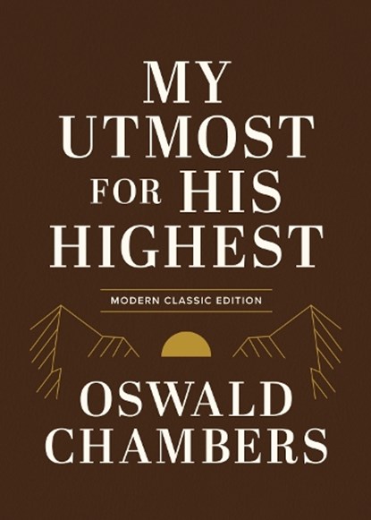 My Utmost for His Highest, Oswald Chambers - Gebonden - 9781640704206