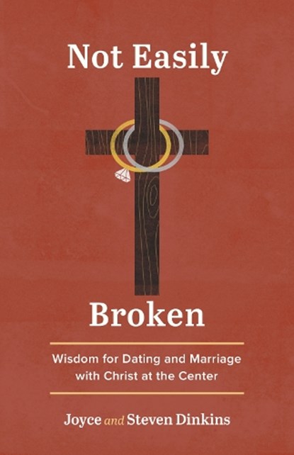 Not Easily Broken, Joyce Dinkins ; Steven Dinkins - Paperback - 9781640704565