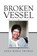 Broken Vessel, THOMAS,  Anna Maria - Paperback - 9781640793446