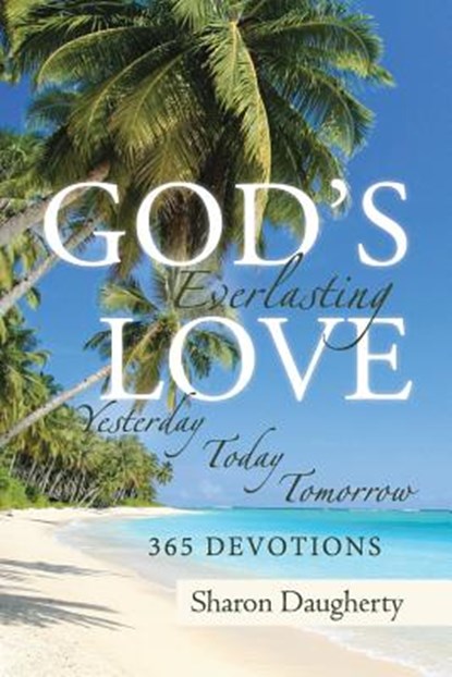 God's Everlasting Love, Sharon Daugherty - Paperback - 9781640796973