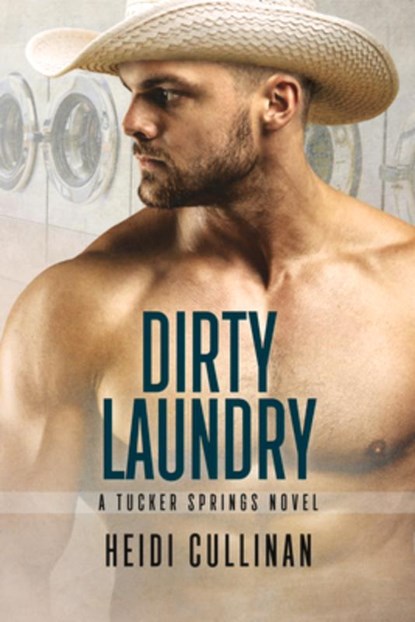 Dirty Laundry, Heidi Cullinan - Paperback - 9781640809048