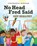 No Head Fred Said, Stephanie Keegan - Paperback - 9781640822511
