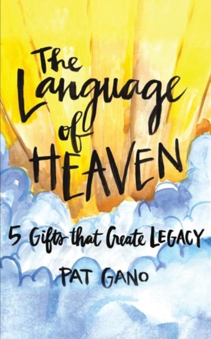 The Language of Heaven, Pat Gano - Paperback - 9781640851177